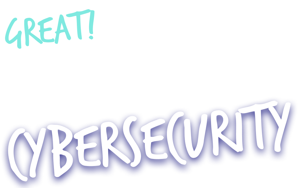 great-heres-a-possible-tech-career-for-you-cybersecurity